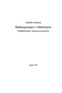 Medborgarskapet i välfärdsstaten : föräldrainflytande i skandinavisk grundskola = [The citizenship in the welfare state] : [parental influence in the Scandinavian compulsory school]; Anders Lindbom; 1995