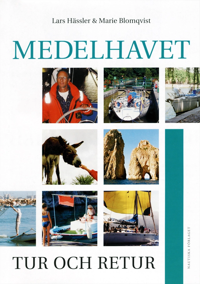 Medelhavet tur och retur; Lars Hässler, Marie Blomqvist; 2004