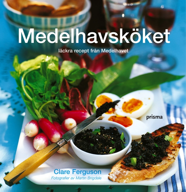 Medelhavsköket : ljuvliga recept från värmen; Clare Ferguson; 2006