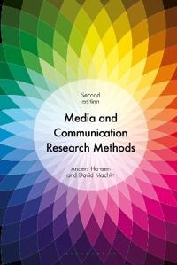 Media and communication research methods; Anders Hansen, David Machin; 2019