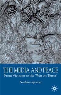 Media and Peace; G Spencer; 2005