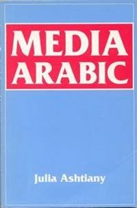 Media Arabic; Julia Ashtiany; 1993