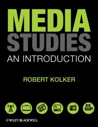Media Studies: An Introduction; Robert Kolker; 2009