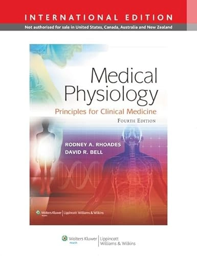 Medical physiology : principles for clinical medicine; Rhoades Rodney A., David Bell; 2013