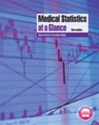 Medical Statistics at a Glance; Aviva Petrie; 2009