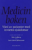 Medicinboken : vård av patienter med invärtes sjukdomar; Nils Grefberg; 1997