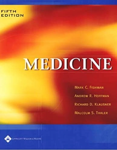 MedicineNational medical series for independent study; Mark C. Fishman, Andrew R. Hoffman, Richard D Klausner; 2004
