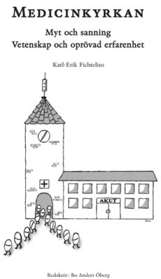 Medicinkyrkan; redaktör Bo-Anders Öberg; 2005