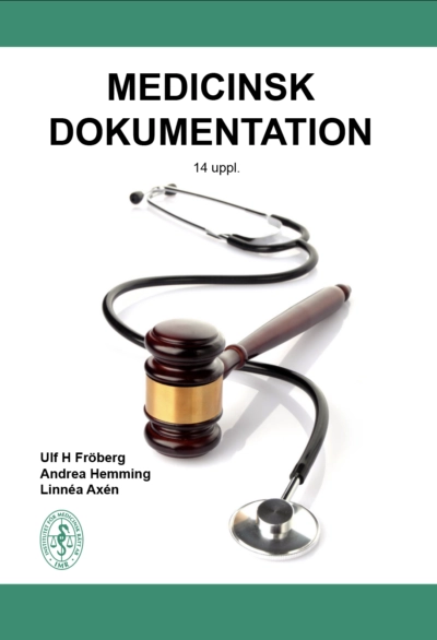 Medicinsk dokumentation : produktion, hantering, förvaring, arkivering, utlämnande : lagar, förordningar, föreskrifter, allmänna råd : författningsbestämmelser om patientjournaler och intyg; Ulf H. Fröberg, Andrea Hemming, Linnéa Axén; 2021