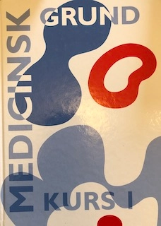 Medicinsk grundkurs · 1; Anders Nystrand; 2006