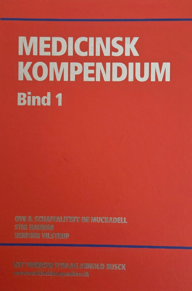 Medicinsk kompendium: Bind 2; Ove B Schaffalitzky de Muckadell et al; 2013