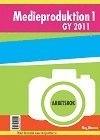 Medieproduktion 1 : Arbetsbok; Meg Marnon; 2012
