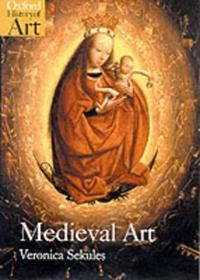 Medieval art; Veronica Sekules; 2001