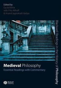 Medieval Philosophy: Essential Readings with Commentary; Editor:Gyula Klima, Editor:Fritz Allhoff, Editor: Vaidya; 2007