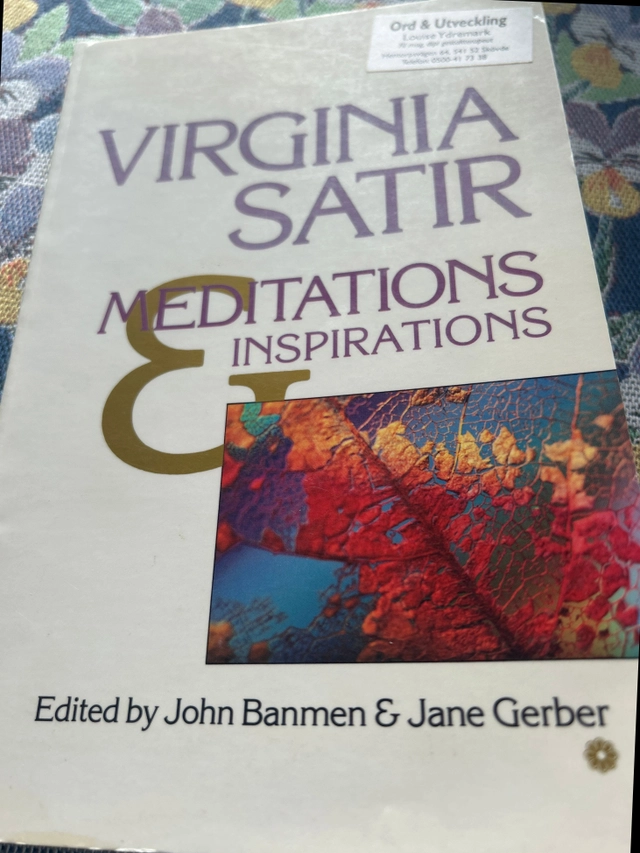 Meditations & Inspirations; Virginia Satir; 1995