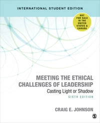 Meeting the ethical challenges of leadership : casting light or shadow; Johnson; 2017