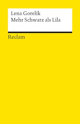 Mehr Schwarz als Lila. Roman; Lena Gorelik; 2024