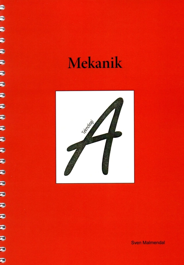 Mekanik : teknologi A; Sven Malmendahl; 1993
