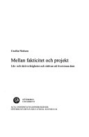 Mellan fakticitet och projekt : läs- och skrivsvårigheter och strävan att övervinna dem; Cecilia Nielsen; 2005