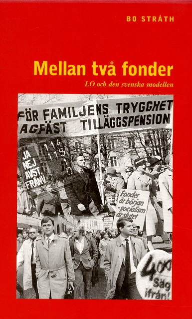 Mellan två fonder; Bo Stråth; 1901