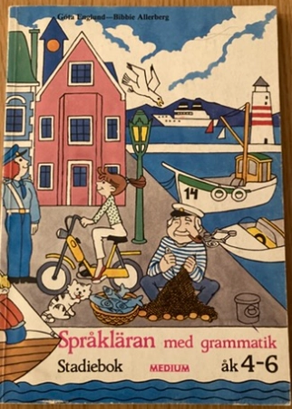 Mellanstadiets svenska, språklära; Göta Englund; 1982