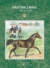 Mellberg, M/Hästhållning i praktiken; Mats Mellberg; 1998