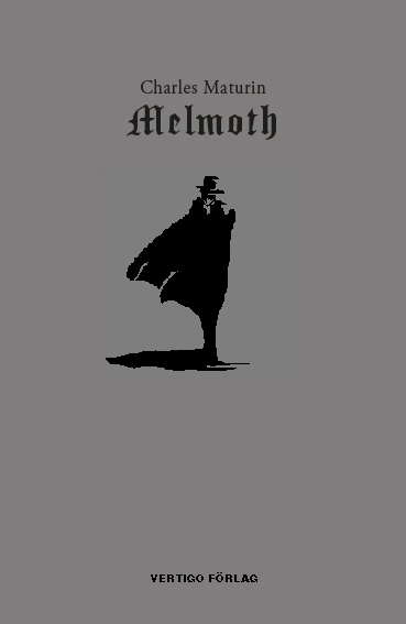 Melmoth; Charles Maturin; 2019