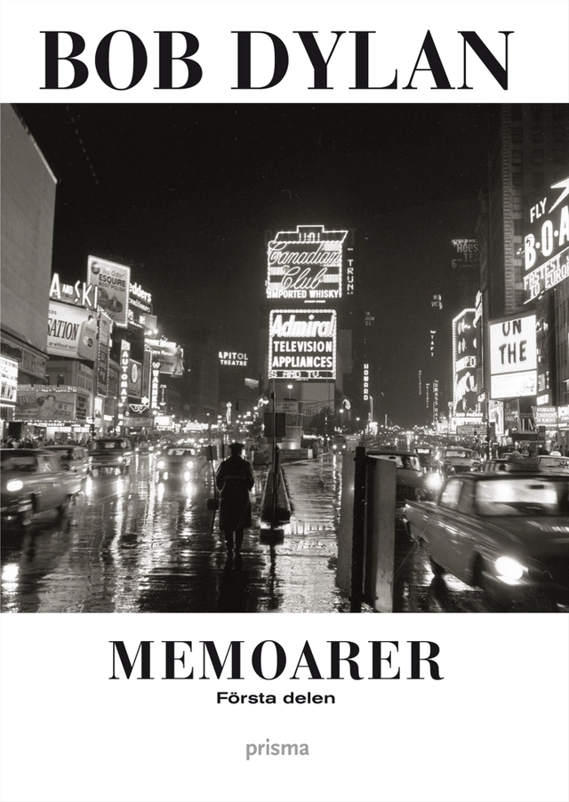 Memoarer. Första delen; Bob Dylan; 2004
