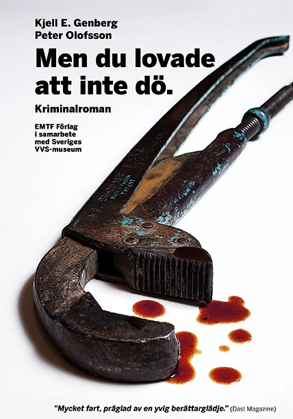 Men du lovade att inte dö; Kjell E. Genberg, Peter Olofsson; 2022