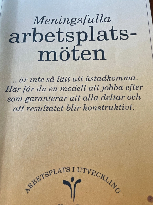 Meningsfulla arbetsplatsmöten; Knut Irving; 1997