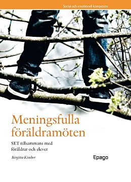 Meningsfulla föräldramöten; Birgitta Kimber; 2009
