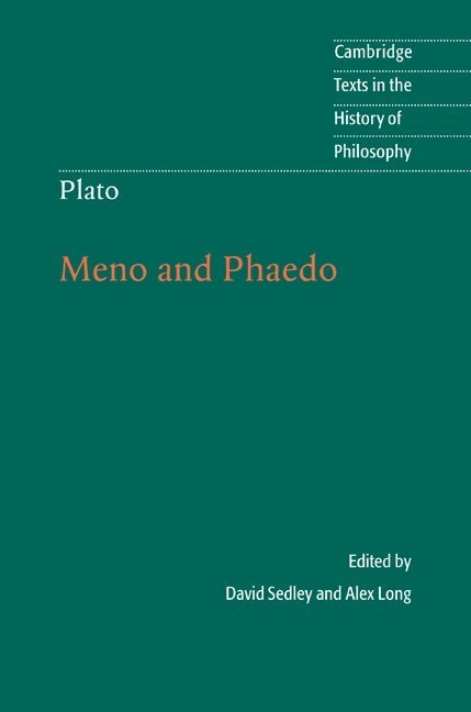 Meno and Phaedo; Platon, Alex Long, David Sedley; 2011