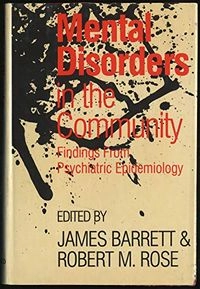 Mental Disorders in the Community: Findings from Psychiatric Epidemiology