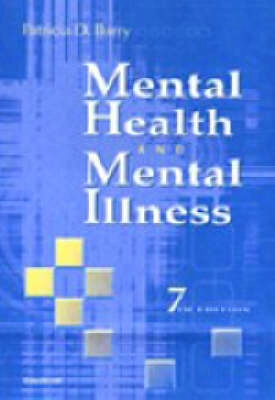 Mental health & mental illness; Patricia D Barry; 2002