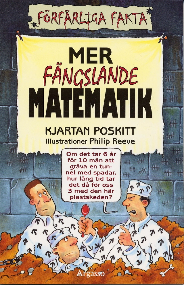 Mer fängslande matematik; Kjartan Poskitt; 2006
