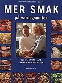 Mer smak på vardagsmaten : 101 olika sätt att variera vardagsmaten; Fredrik Eriksson, Berit Paulsson; 1997