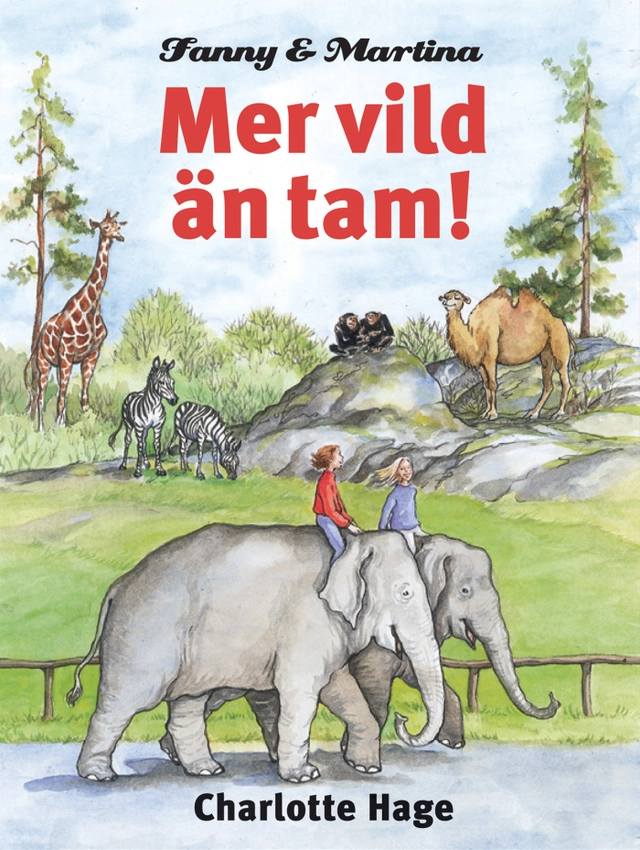 Mer vild än tam!; Charlotte Hage; 2004