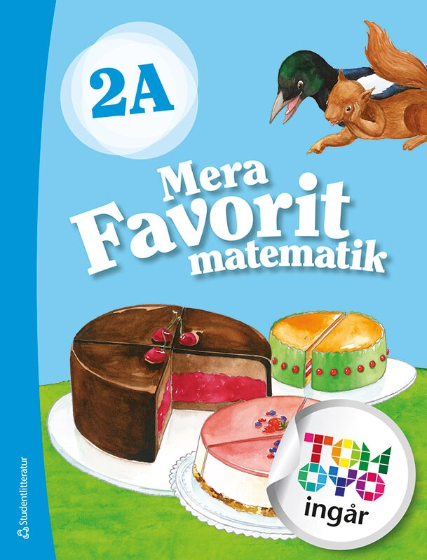 Mera Favorit matematik 2A ; Katariina Asikainen, Sirpa Haapaniemi, Sirpa Mörsky, Arto Tikkanen, Päivi Vehmas, Juha Voima; 2023