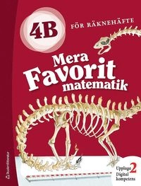 Mera Favorit matematik 4B för räknehäfte Elevpaket - Digitalt + Tryckt; Katariina Asikainen, Kimmo Nyrhinen, Pekka Rokka, Päivi Vehmas; 2019