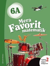 Mera Favorit matematik 6A ; Katariina Asikainen, Kimmo Nyrhinen, Pekka Rokka, Päivi Vehmas; 2018