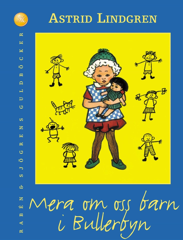 Mera om oss barn i Bullerbyn; Astrid Lindgren; 2001