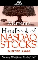Mergent's Handbook of NASDAQ Stocks Winter 2008: Featuring Third-Quarter Re; Jonas Tallberg; 2008