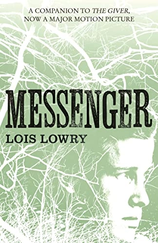 Messenger; Lois Lowry; 2004