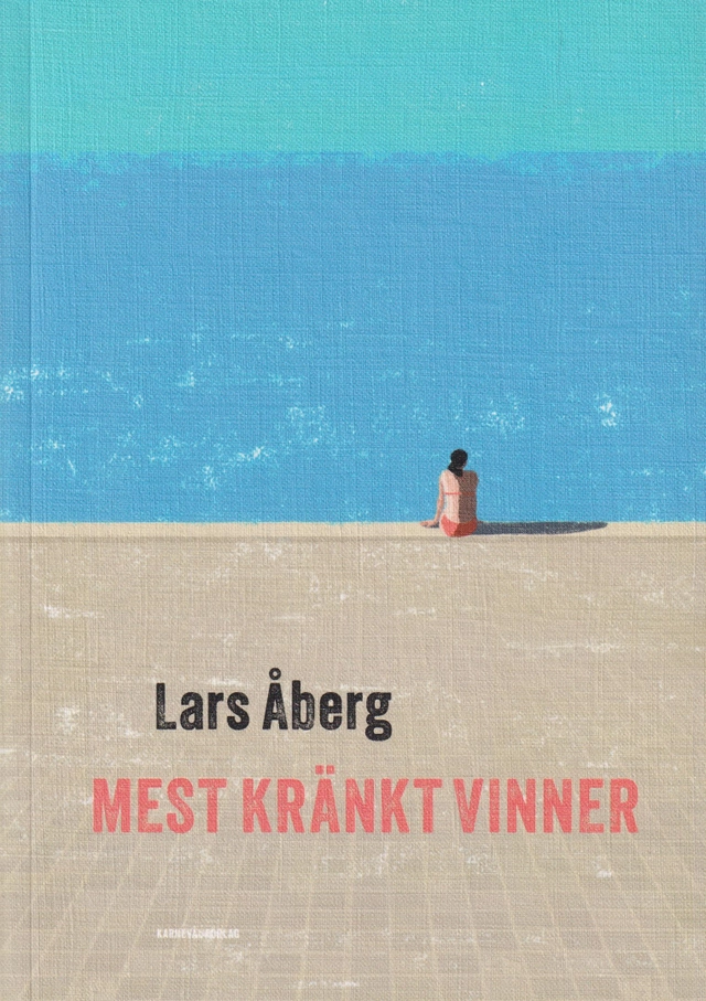 Mest kränkt vinner; Lars Åberg; 2024