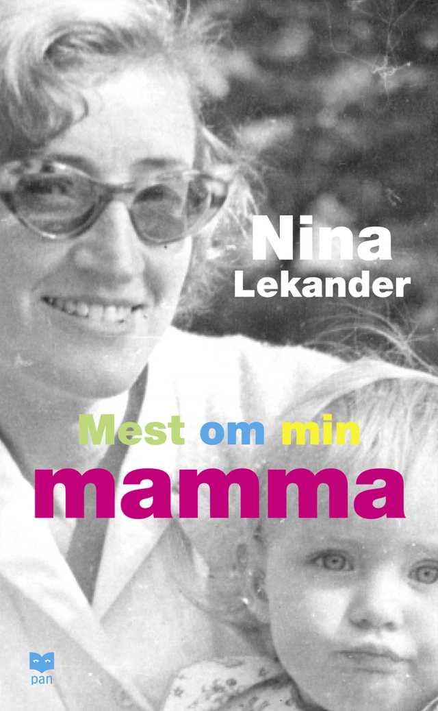 Mest om min mamma; Nina Lekander; 2004