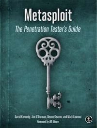 Metasploit: The Penetration Tester's Guide; David Kennedy, Jim O'Gorman, Devon Kearns, Mati Aharoni; 2011