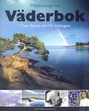 Meteorologernas väderbok; Pär Holmgren, Claes Bernes; 2006