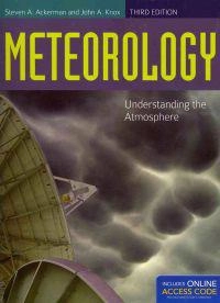 Meteorology; Ackerman Steven A., Knox John A.; 2011