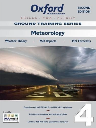 Meteorology: Weather Theory, Met Reports, Met ForecastsVolym 4 av Ground training series; Oxford Aviation Trai; 2012