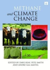 Methane and climate change; Dave Reay, Pete Smith, Andre Van Amstel; 2010
